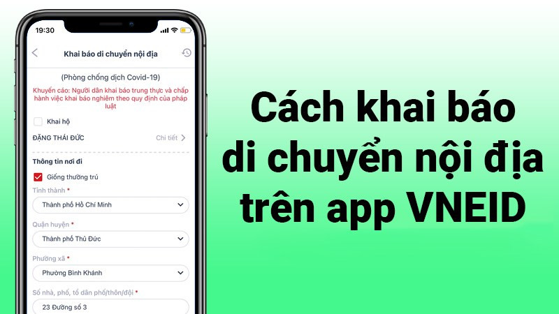 Hướng Dẫn Khai Báo Di Chuyển Nội Địa và Y Tế trên VNeID