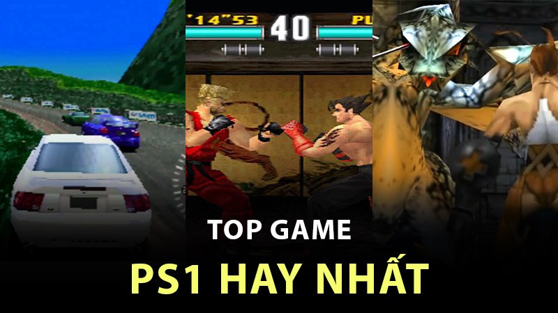 alt text: Hình ảnh tổng hợp các tựa game PS1 huyền thoại