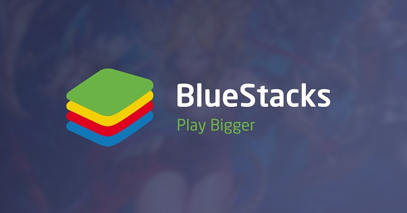 BlueStacks - Trải nghiệm game mobile trên PC mượt mà