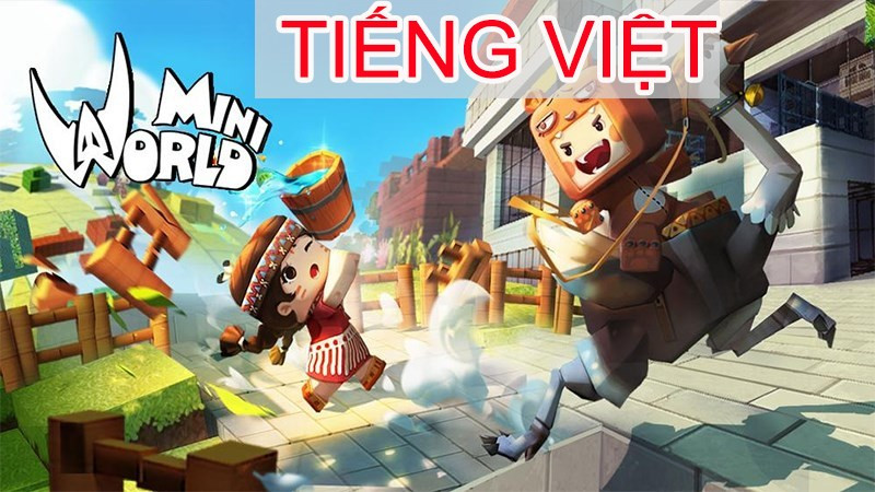 Cài đặt tiếng Việt cho game Mini World Block Art