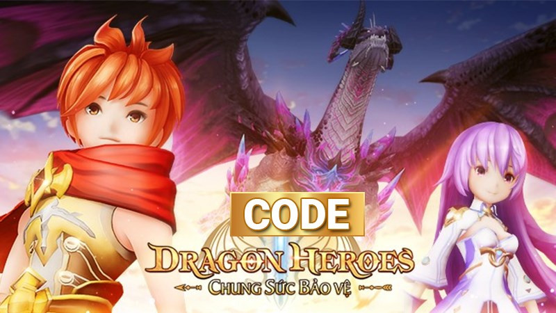 Code Dragon Heroes mới nhất