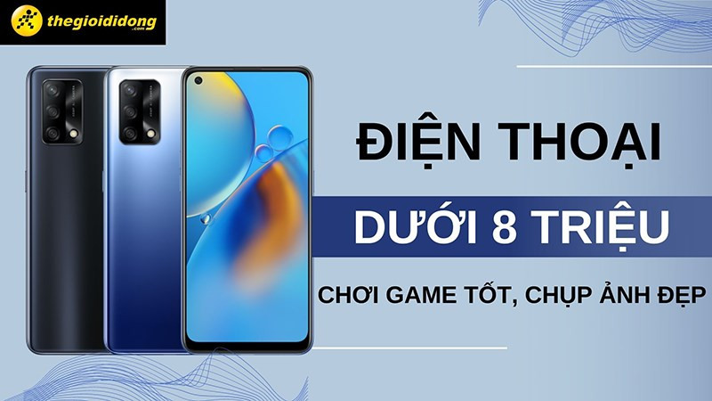 Điện thoại chơi game chụp ảnh đẹp