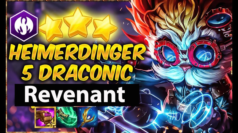 Heimerdinger là chủ lực của đội