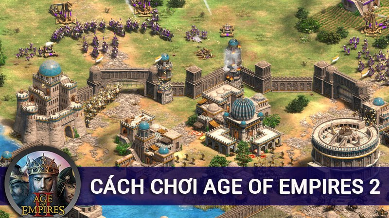 Hướng dẫn chơi Age of Empires 2