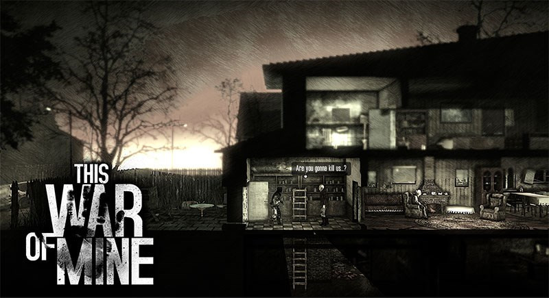 Screenshots Tải This War Of Mine - Sinh tồn trong thế giới dưới lòng đất