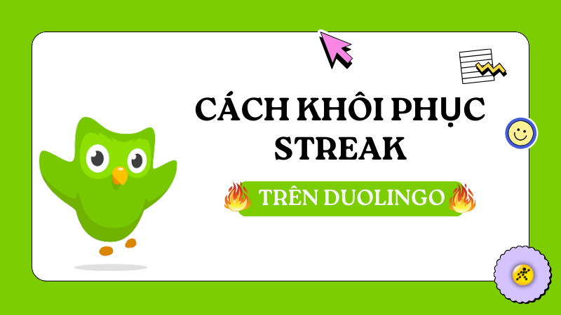 3 Cách khôi phục Streak trên Duolingo