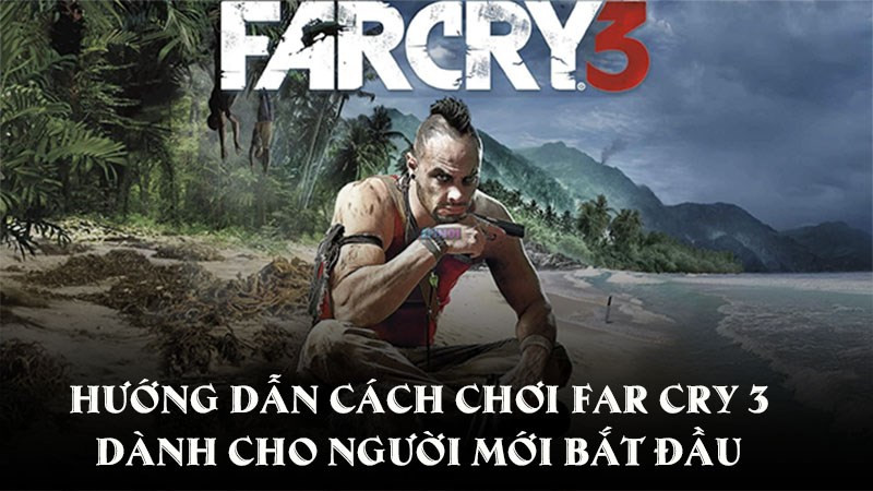 alt: Bối cảnh tuyệt đẹp của Far Cry 3