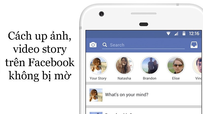 Cách đăng story Facebook không bị mờ