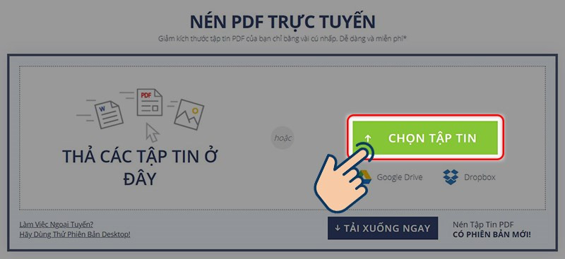 chọn vào Chọn tập tin để tải file PDF cần nén lên trang web.