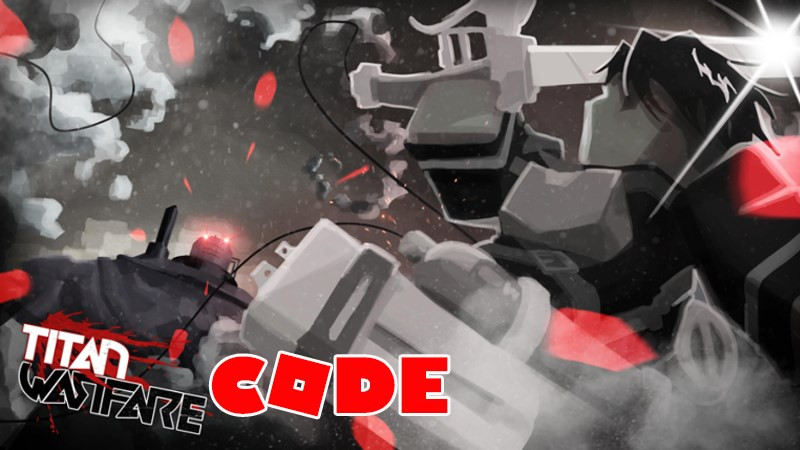 Code Titan Warfare mới nhất