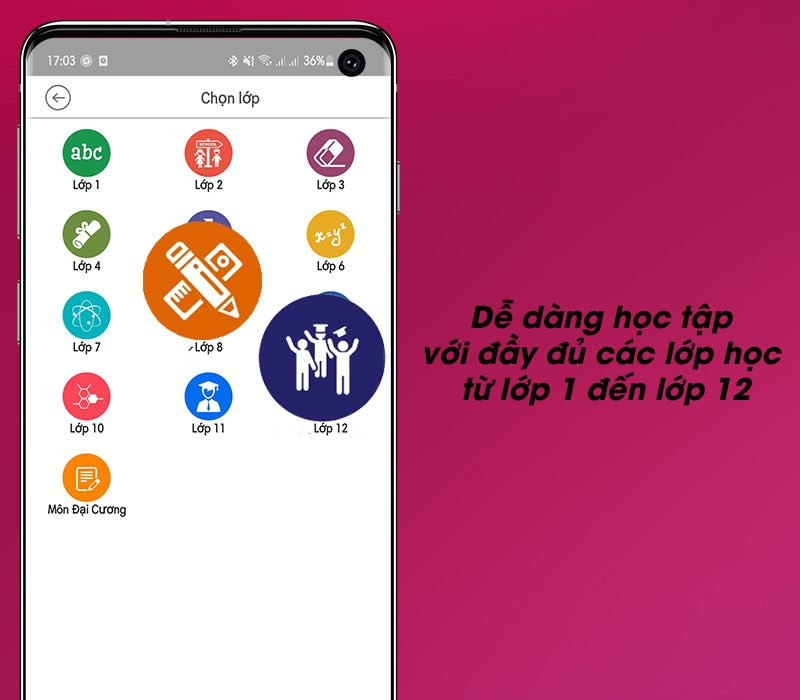 Dễ dàng học tập với đầy đủ các lớp học từ lớp 1 đến lớp 12