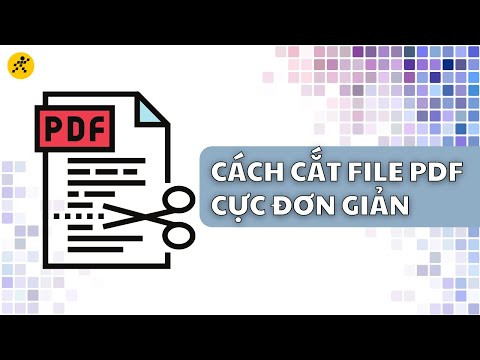 5 Cách Cắt File PDF Đơn Giản, Nhanh Chóng Trên Máy Tính