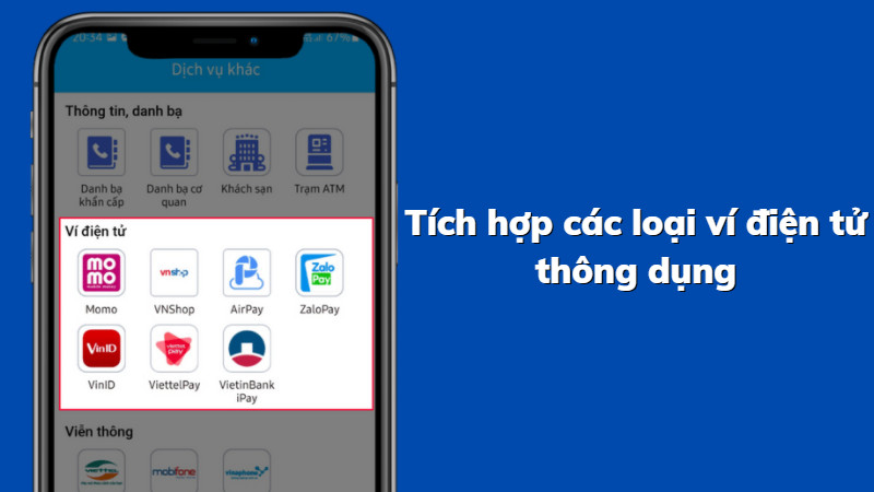 T&iacute;ch hợp c&aacute;c loại v&iacute; điện tử phổ biến, th&ocirc;ng dụng hiện nay