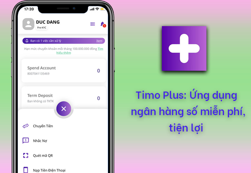 Timo Plus: Ứng dụng ngân hàng số miễn phí, tiện lợi