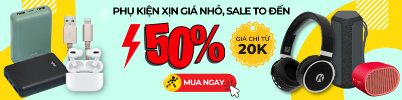 Tổng hợp sale phụ kiện