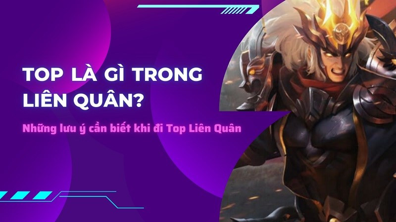 Top là gì trong Liên Quân?