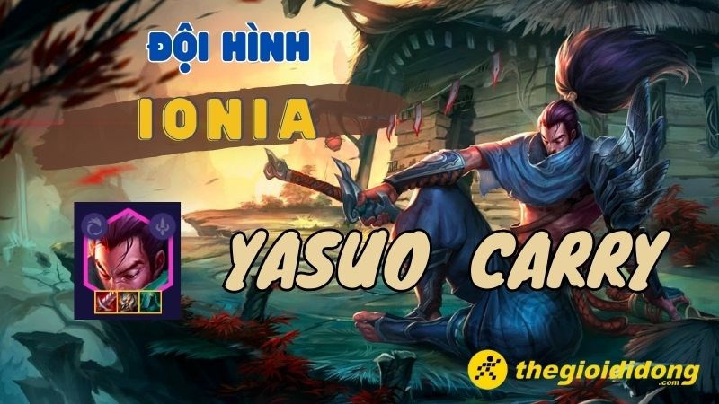 Yasuo là vị tướng chủ lực rất mạnh mẽ của Ionia.