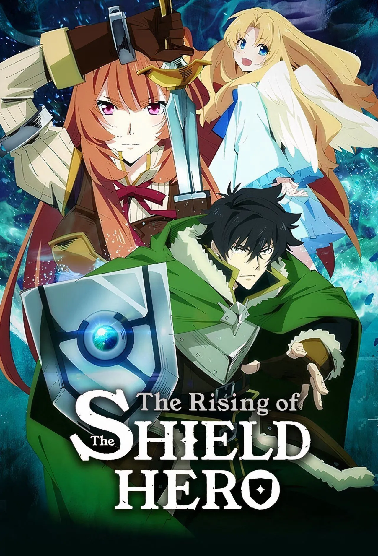 Poster anime The Rising of the Shield Hero với nhân vật chính Naofumi bị cô lập